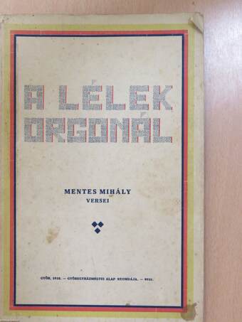 A lélek orgonál (aláírt példány)