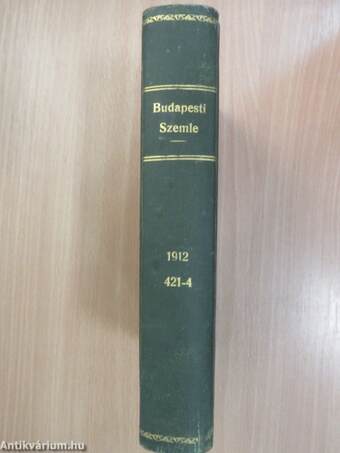 Budapesti Szemle 149. kötet 421-423. szám/150. kötet 424. szám