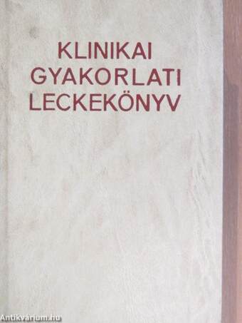 Klinikai gyakorlati leckekönyv