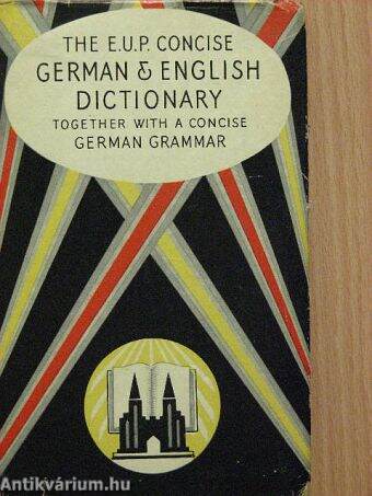 The E. U. P. Concise German & English Dictionary