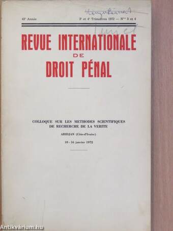 Revue Internationale de Droit Pénal 1972. I-II.