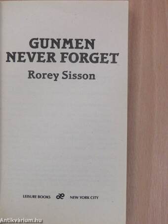 Gunmen Never Forget