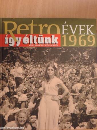 Így éltünk 1969