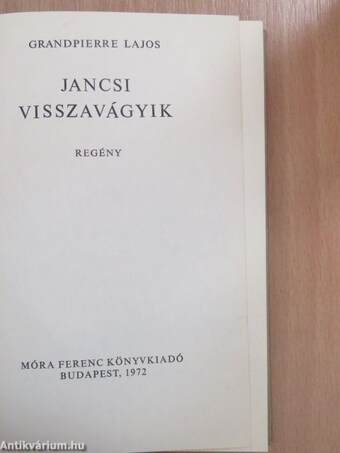 Jancsi visszavágyik