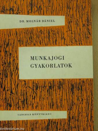 Munkajogi gyakorlatok