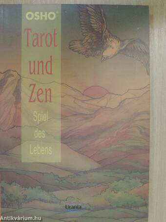 Tarot & Zen - Spiel des Lebens