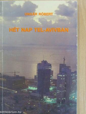 Hét nap Tel-Avivban