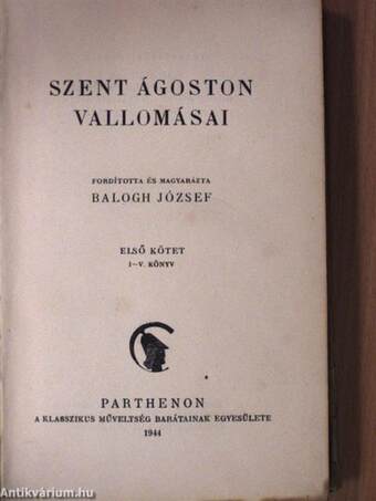 Szent Ágoston vallomásai I-II.