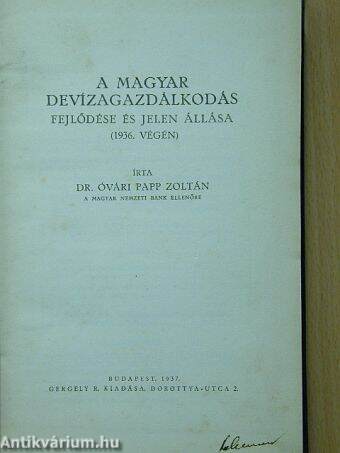 A magyar devízagazdálkodás fejlődése és jelen állása