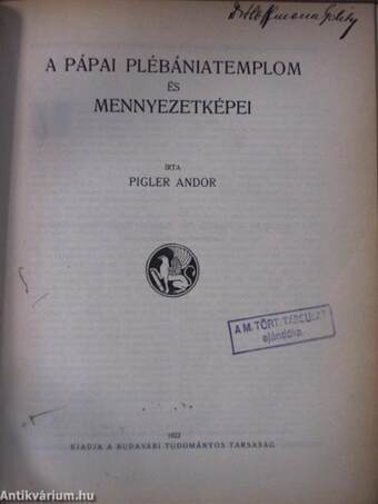 A győri Szent Ignác-templom és mennyezetképei/A pápai plébániatemplom és mennyezetképei/A szombathelyi székesegyház és mennyezetképei (Dr. Hoffmann Edith könyvtárából)