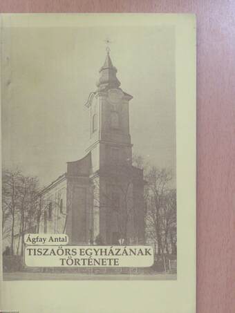 Tiszaörs egyházának története