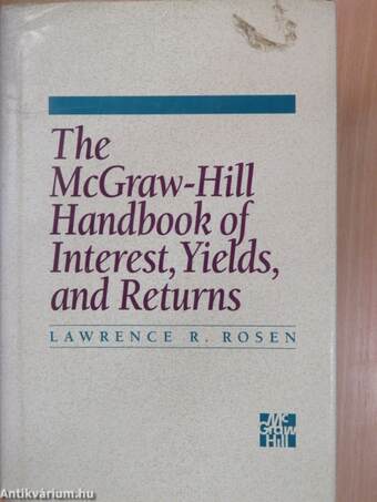 The McGraw-Hill Handbook of Interest, Yields, and Returns