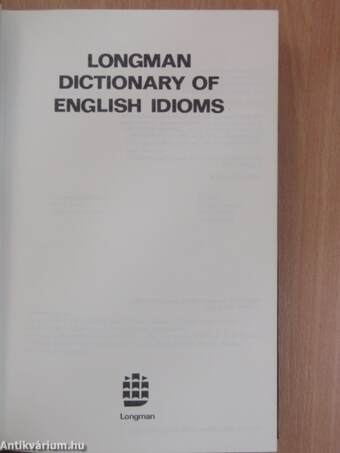 Longman Dictionary of English Idioms