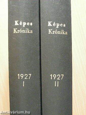 Képes Krónika 1927. (nem teljes évfolyam) I-II.