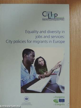 Equality and diversity in jobs and services: City policies for migrants in Europe