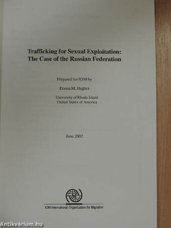 Trafficking for Sexual Exploitation: The Case of the Russian Federation