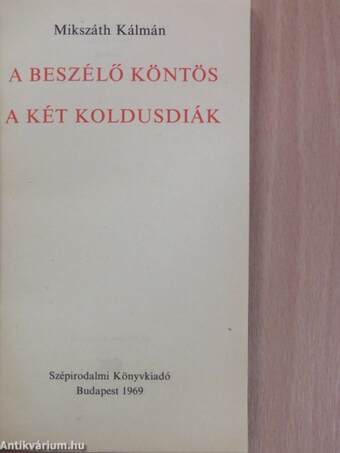 A beszélő köntös/A két koldusdiák