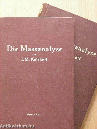 Die Massanalyse I-II.