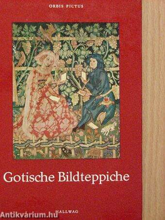 Gotische Bildteppiche