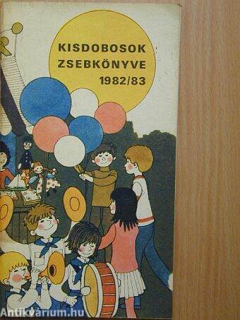 Kisdobosok zsebkönyve 1982/83.
