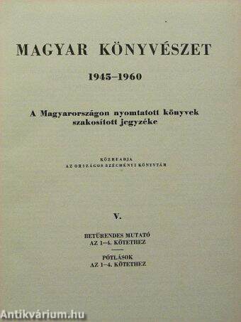 Magyar könyvészet 1945-1960 V.