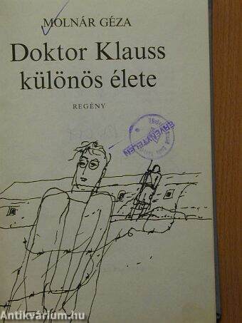 Doktor Klauss különös élete