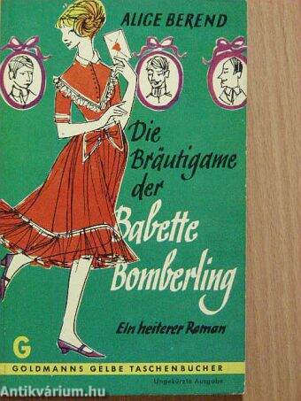 Die Bräutigame der Babette Bomberling