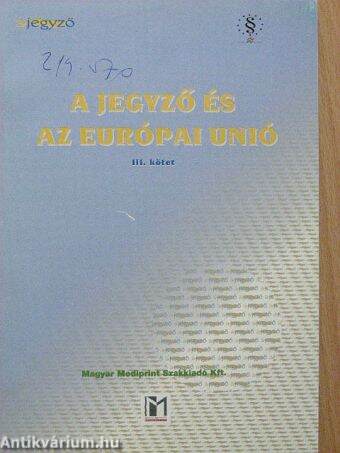 A jegyző és az Európai Unió konferenciasorozat III.