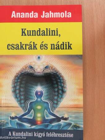 Kundalini, csakrák és nádik