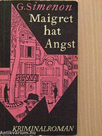Maigret hat Angst