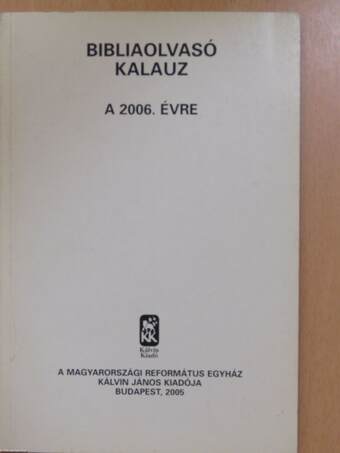 Bibliaolvasó kalauz a 2006. évre