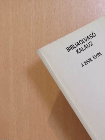 Bibliaolvasó kalauz a 2006. évre