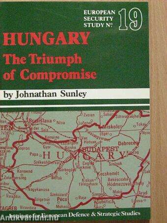 Hungary - The Triumph of Compromise