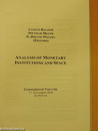 Analysis of Monetary Institutions and Space