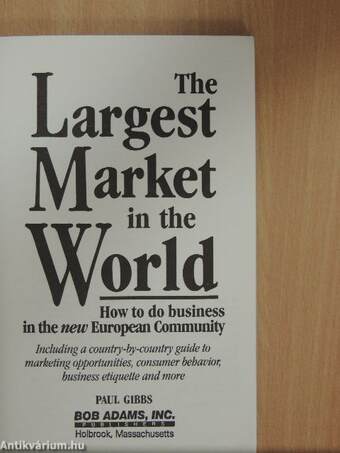 The Largest Market in the World