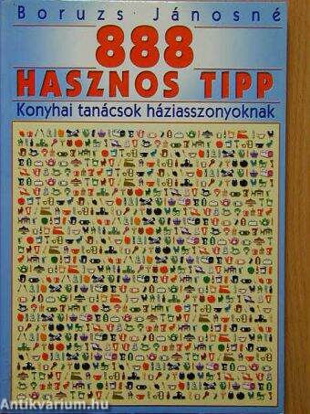 888 hasznos tipp - Konyhai tanácsok háziasszonyoknak