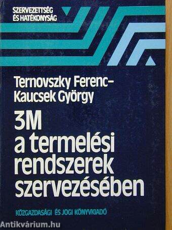 3M a termelési rendszerek szervezésében