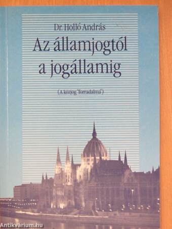 Az államjogtól a jogállamig