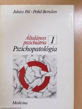 Általános pszichiátria 1-2. (dedikált példány)