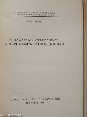 A házasság intézménye a népi demokratikus jogban