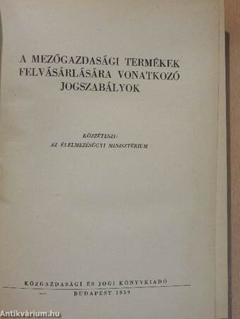 A mezőgazdasági termékek felvásárlására vonatkozó jogszabályok