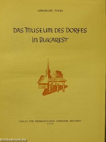 Das Museum des Dorfes in Bukarest