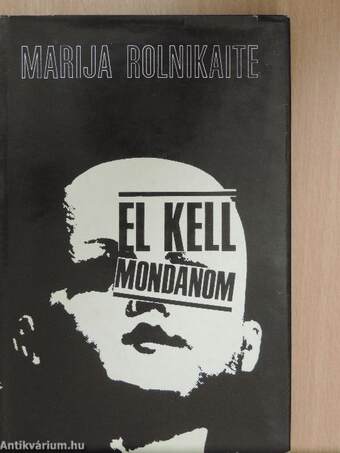 El kell mondanom