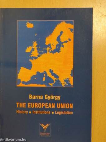 The European Union (dedikált példány)