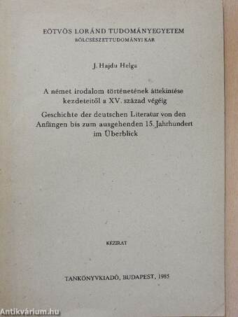 A német irodalom történetének áttekintése kezdeteitől a XV. század végéig