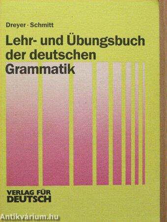 Lehr- und Übungsbuch der deutschen Grammatik