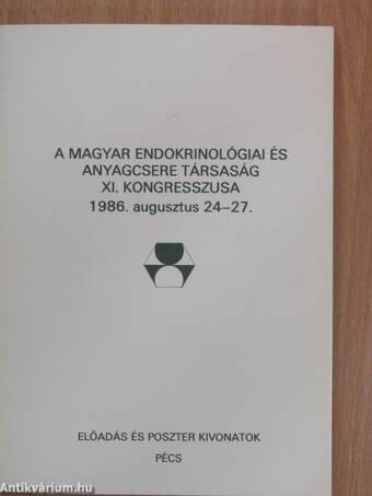A Magyar Endokrinológiai és Anyagcsere Társaság XI. kongresszusa