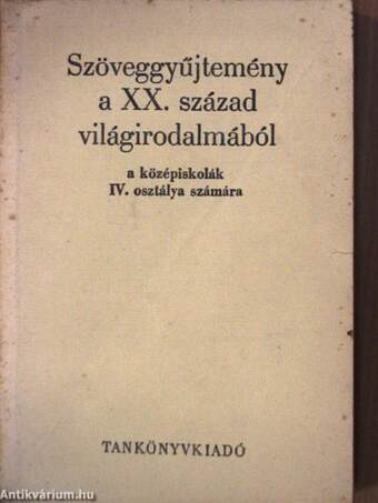 Szöveggyűjtemény a XX. század világirodalmából