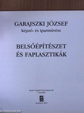 Garajszki József - Belsőépítészet és faplasztikák