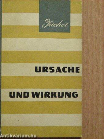 Ursache und Wirkung